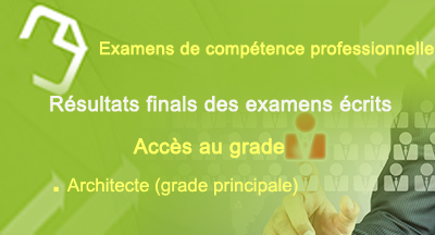 Résultats des examens écrits de compétence professionnelle d'accès au grade d'architecte principale